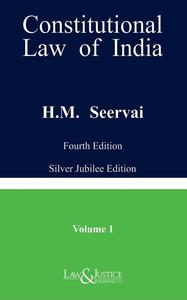 Constitutional Law of India. (3 Vols) with FREE Updated Bare Act "The Constitution of India" (Reprint) 4th Edition 2024 - By H.M. Seervai