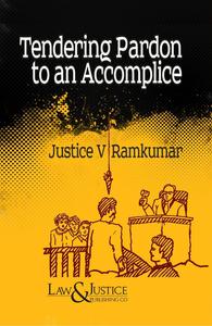 Tendering Pardon to an Accomplice