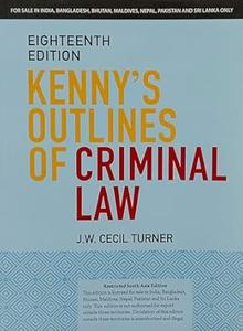 Kenny's Outlines of Criminal law, 18th Edition 2017 - By J W Cecil Turner