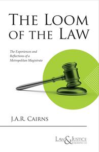 The Loom of the Law - The Experience and Reflections of a Metropolitan Magistrate (Indian Economy Reprint), 1st Edition 2025
