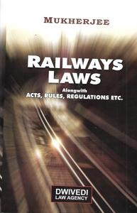 Railways Laws, 1st Edition 2025 (reprint) - By Mukherjee