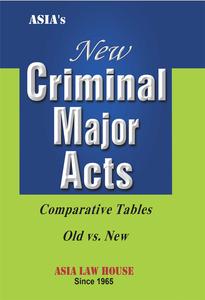 New Criminal Major Acts Comparative Tables