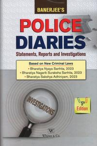Police Diaries Statements Reports and Investigation, 5th Edition 2025 - By Banerjee's