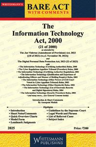  The Information Technology Act, 2000, 1st Edition 2025 - By Anoopam Modak