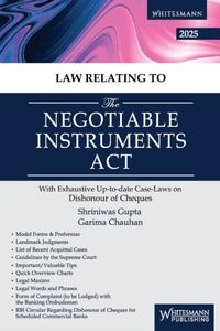 Law Relating to the Negotiable Instruments Act, 1st Edition 2025- By Shriniwas Gupta